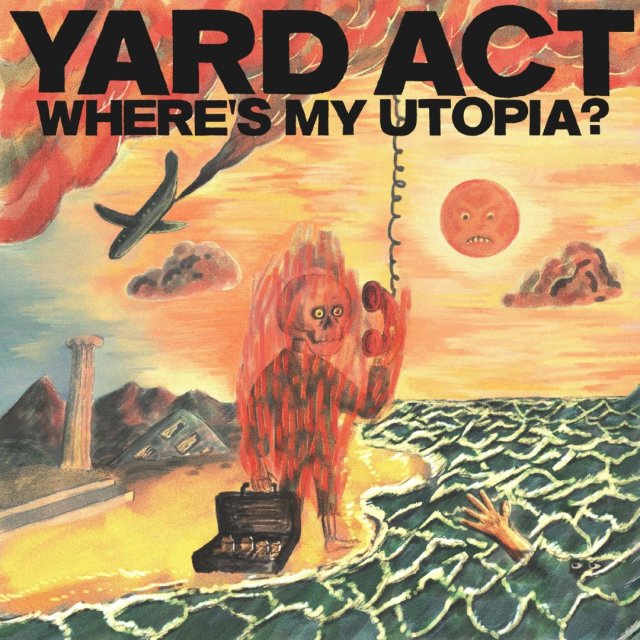 Aboprämie LP Yard Act - „Where‘s My Utopia?“